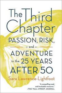 Cover image for Third Chapter: Passion, Risk and Adventure in the 25 years after 50