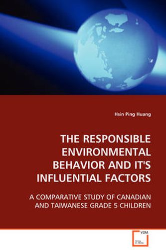 Cover image for The Responsible Environmental Behavior and Its Influental Factors