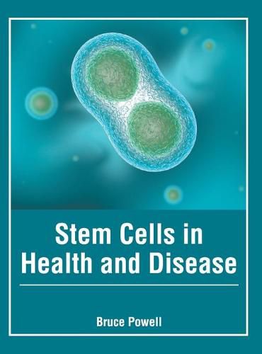 Cover image for Stem Cells in Health and Disease