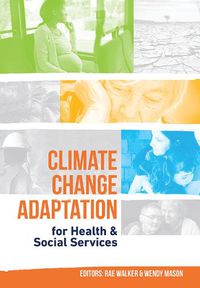 Cover image for Climate Change Adaptation for Health & Social Services