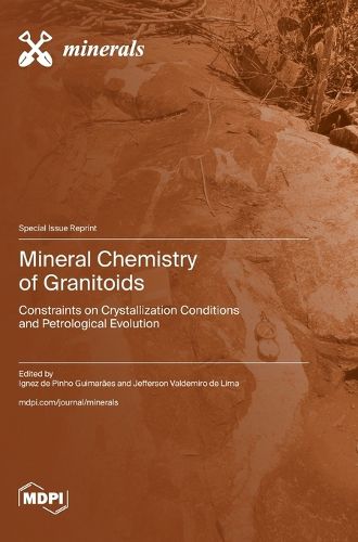 Cover image for Mineral Chemistry of Granitoids