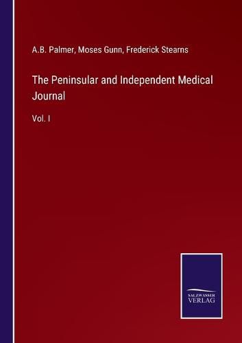 Cover image for The Peninsular and Independent Medical Journal