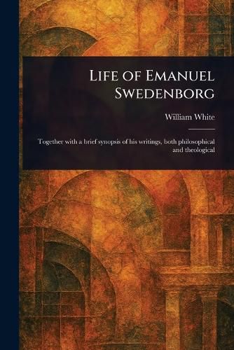 Cover image for Life of Emanuel Swedenborg
