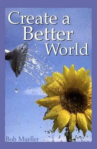 Cover image for Create a Better World