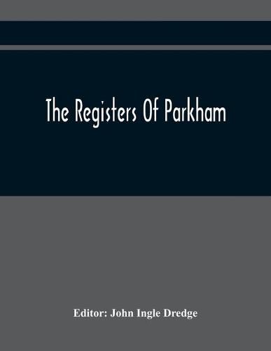 The Registers Of Parkham