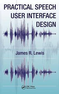 Cover image for Practical Speech User Interface Design