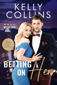 Cover image for Betting on Her LARGE PRINT