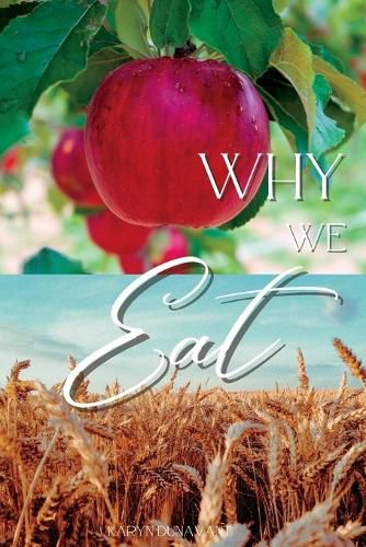 Cover image for Why We Eat