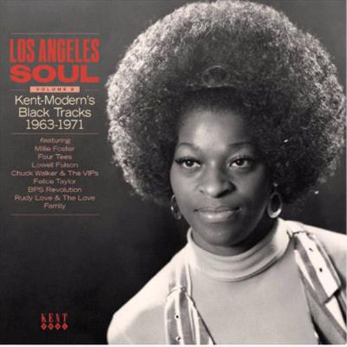 Los Angeles Soul Vol 2 Kent Moderns Black Tracks 1963-1971