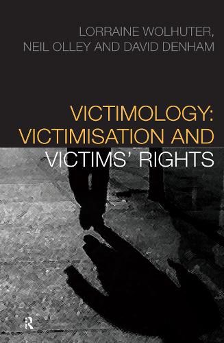 Cover image for Victimology: Victimisation and Victims' Rights