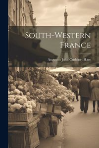 Cover image for South-Western France