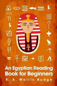 Cover image for An Egyptian Reading book for Beginners