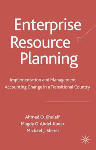 Cover image for Enterprise Resource Planning: Implementation and Management Accounting Change in a Transitional Country