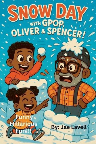Cover image for Snow Day with Gpop, Oliver & Spencer
