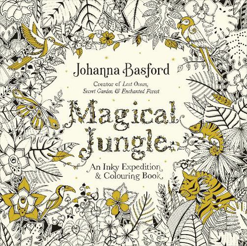 Cover image for Magical Jungle: An Inky Expedition & Colouring Book