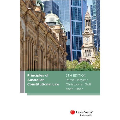 Cover image for Principles of Australian Constitutional Law