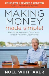 Cover image for Making Money Made Simple!: The ultimate guide to finance and investment in the 21st century