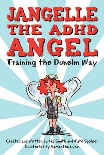 Cover image for Jangelle the ADHD Angel - Training the Dunelm Way