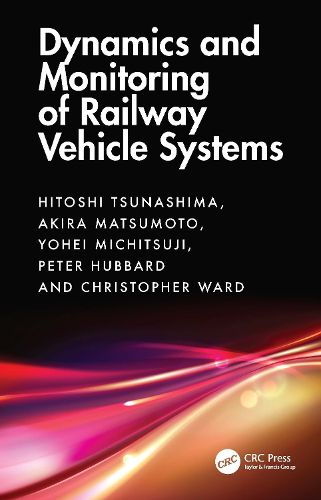 Cover image for Dynamics and Monitoring of Railway Vehicle Systems