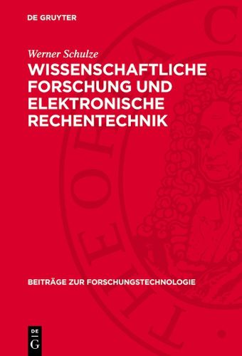 Cover image for Wissenschaftliche Forschung Und Elektronische Rechentechnik
