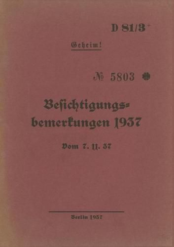 Cover image for D 81/3+ Besichtigungsbemerkungen 1937 - Geheim: Vom 7.11.1937 - Neuauflage 2020