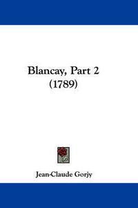 Cover image for Blancay, Part 2 (1789)