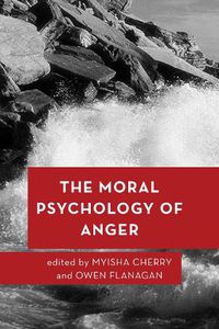 Cover image for The Moral Psychology of Anger