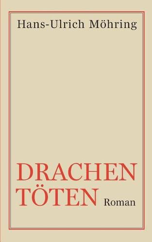 Cover image for Drachen toeten: Roman