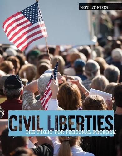 Cover image for Civil Liberties: The Fight for Personal Freedom