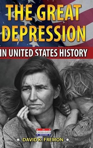 Cover image for The Great Depression in United States History the Great Depression in United States History