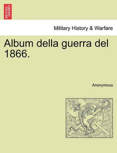 Cover image for Album Della Guerra del 1866.