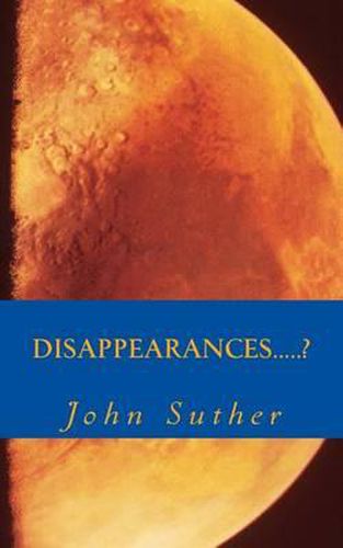 Cover image for Disappearances.....?