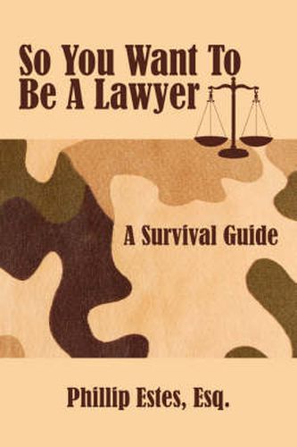 Cover image for So You Want to Be a Lawyer