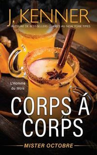 Cover image for Corps a corps: Mister Octobre