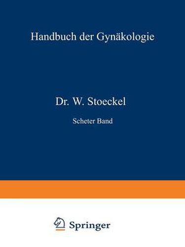 Anatomie Und Diagnostik Der Carcinome, Der Bindegewebs-Geschwulste Und Mischgesdiwulste Des Uterus, Der Blasenmole Und Des Chorionepithelioma Malignum