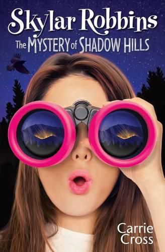 Cover image for Skylar Robbins: The Mystery of Shadow Hills