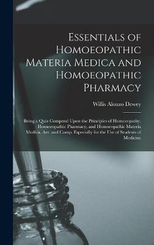 Cover image for Essentials of Homoeopathic Materia Medica and Homoeopathic Pharmacy