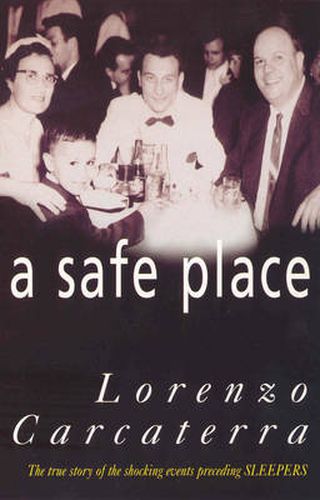 A Safe Place: The True Story of a Father, a Son, a Murder