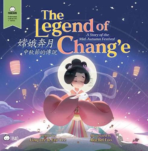 Cover image for The Legend of Chang'e, a Story of the Mid-Autumn Festival - Traditional