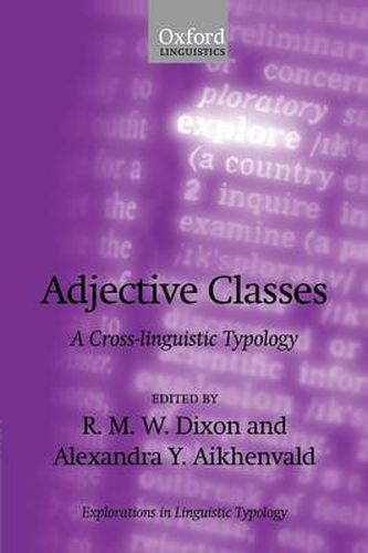 Adjective Classes: A Cross-linguistic Typology