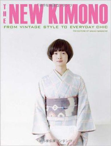 Cover image for New Kimono, The: From Vintage Style To Everyday Chic