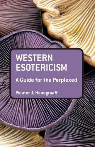 Cover image for Western Esotericism: A Guide for the Perplexed