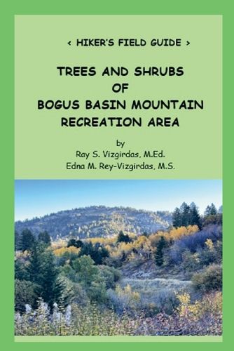 Cover image for Trees and Shrubs of Bogus Basin Ski Area