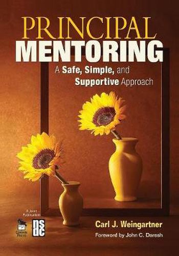 Cover image for Principal Mentoring: A Safe, Simple, and Supportive Approach