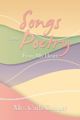 Cover image for Songs and Poetry from My Heart