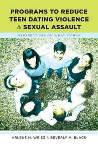 Cover image for Programs to Reduce Teen Dating Violence and Sexual Assault: Perspectives on What Works