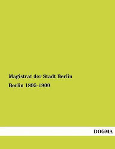 Cover image for Berlin 1895-1900