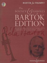 Cover image for Bartok for Trumpet: Stylish Arrangements of Selected Highlights from the Leading 20th Century Composer