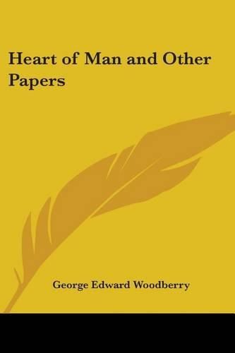 Cover image for Heart of Man and Other Papers