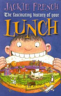 Cover image for The Fascinating History of Your Lunch